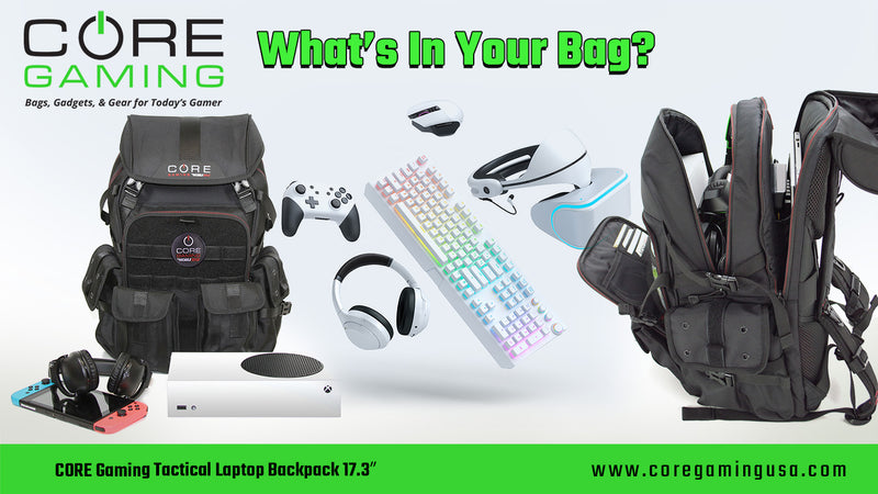 Start with Gaming Essentials from CORE Gaming and Its Line of Backpacks, Carrying Cases, and Tech Gear