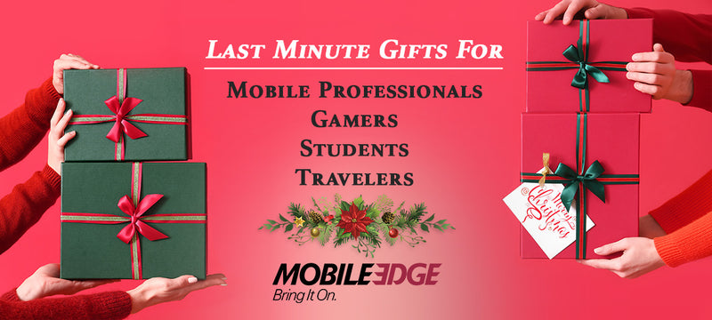 Last Minute Gifts For Mobile Professionals, Gamers, Students, And Travelers