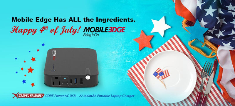 Fourth of July Cookout: Gear up with Mobile Edge | CORE Gaming